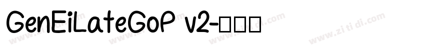GenEiLateGoP v2字体转换